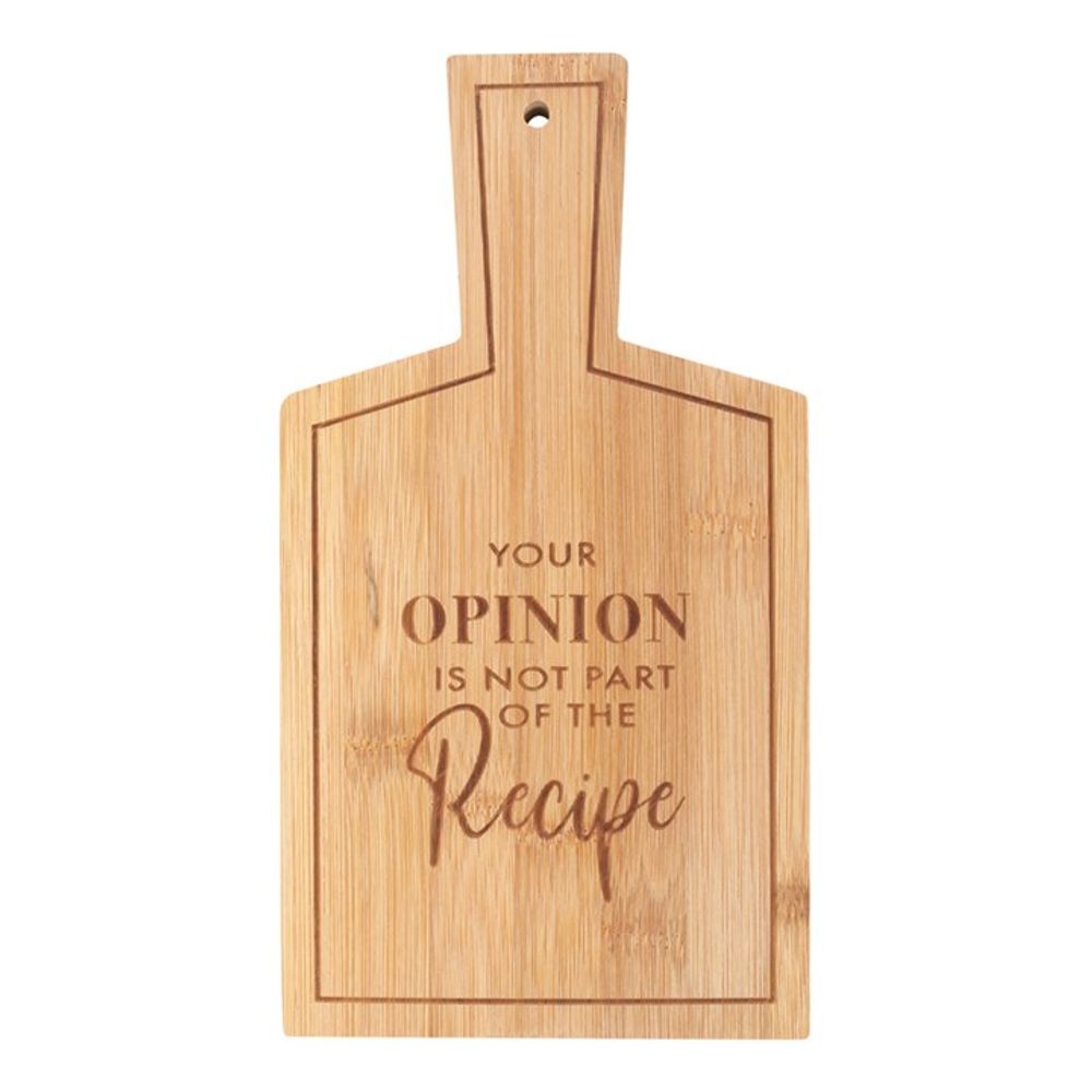 Bamboo Serving Board - Your Opinion Is Not Part of the Recipe