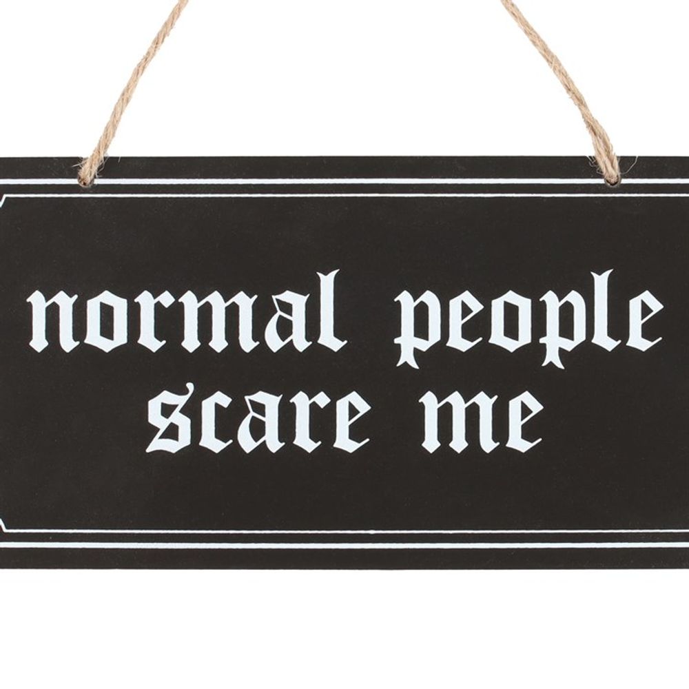 Gothic Wall Sign - Normal People Scare Me