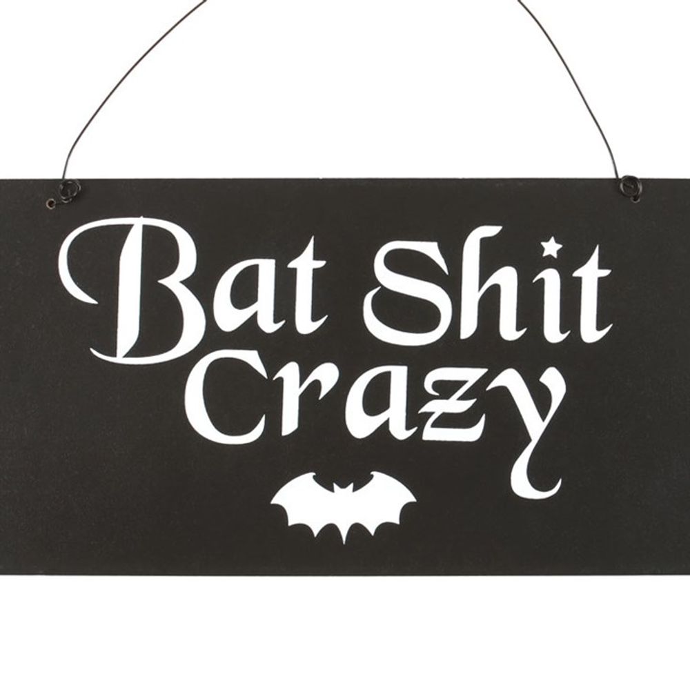 Fun Bat Shit Crazy Hanging Sign - 20cm Wide