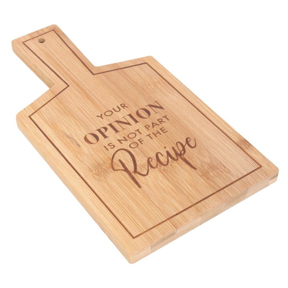 Bamboo Serving Board - Your Opinion Is Not Part of the Recipe